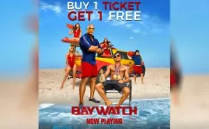 Buy One Ticket for ‘Baywatch’ Get One Free with Atom Tickets
