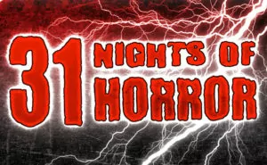 Shout! Factory TV & Scream Factory Present 31 Nights of Horror