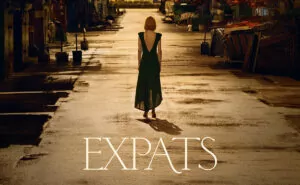 ‘EXPATS’ (Starring Nicole Kidman) Free Screening in Chicago, Illinois