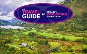 Travel Guide: Exploring Britain’s ‘King Arthur’ Filming Locations