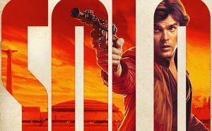 ‘Solo: A Star Wars Story’ Review: A Fun, Yet Unnecessary, Dive into the ‘Star Wars’ Universe