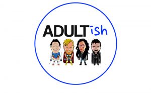 ADULTish Podcast: ‘Deadpool 2’ Hours of Technical Difficulties Later