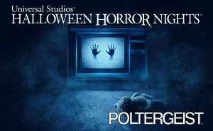 From Suburbia to Universal Studios: Poltergeist Invade Halloween Horror Nights