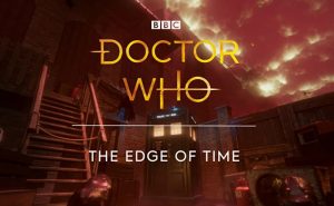 ‘Doctor Who: The Edge Of Time’ Keeps You On The Edge Of Your Seat