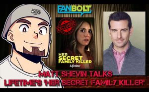 Exclusive: Matt Shevin Talks Lifetime’s ‘Her Secret Family Killer’