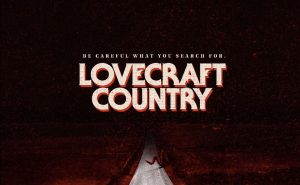 HBO Announces ‘Lovecraft Country’ Premiere Date!