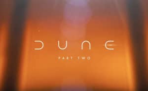 ‘Dune: Part Two’: Everything We Know So Far