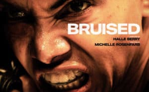 See Halle Berry in Netflix’s ‘Bruised’ – Free Virtual Movie Screening
