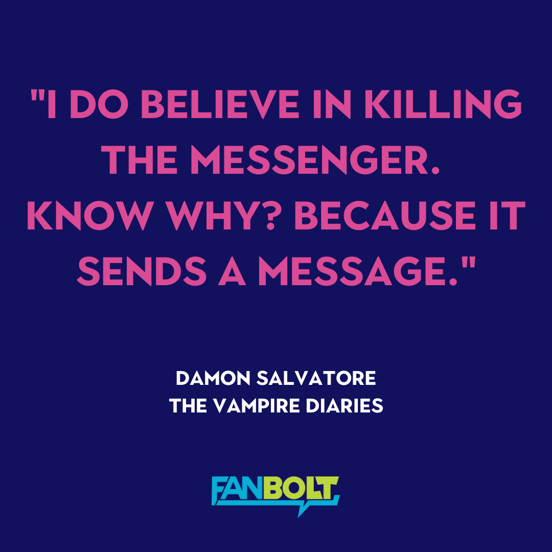 The Vampire Diaries - Damon Salvatore Quote