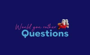 50+ Hard ‘Would You Rather’ Questions for Deep Conversation