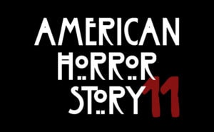 ‘American Horror Story’ Season 11: What Fans Need to Know