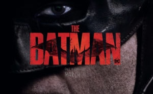 ‘The Batman’ Movie Review: Unhinged and Brilliant