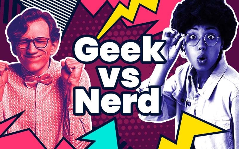 Geek Vs Nerd
