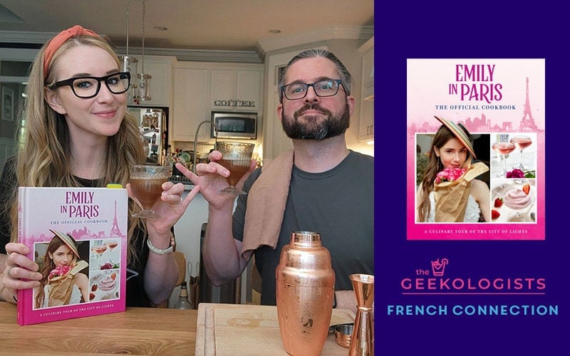 The Geekologist: French Connection from the Emily in Paris: The Official Cookbook