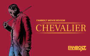 ‘Chevalier’ Movie Review: A Beautiful and Brilliant Period Piece