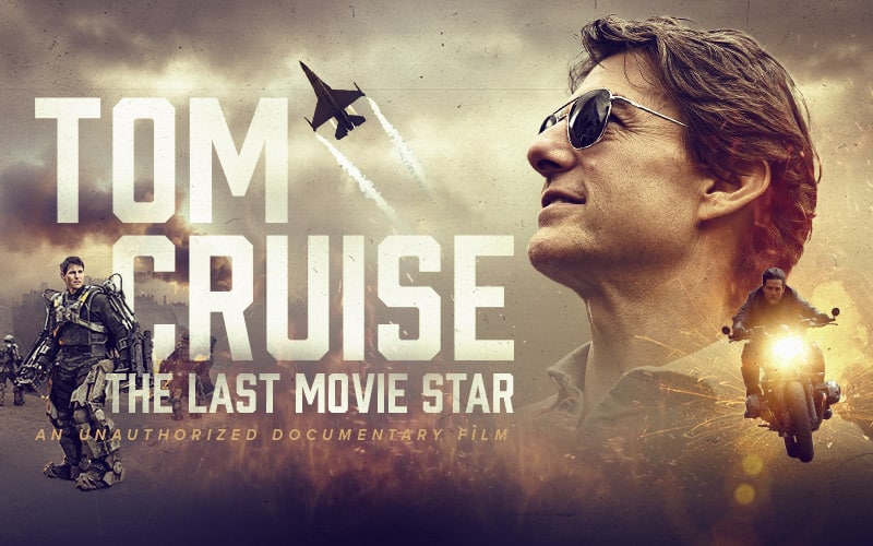 Tom Cruise: The Last Movie Star