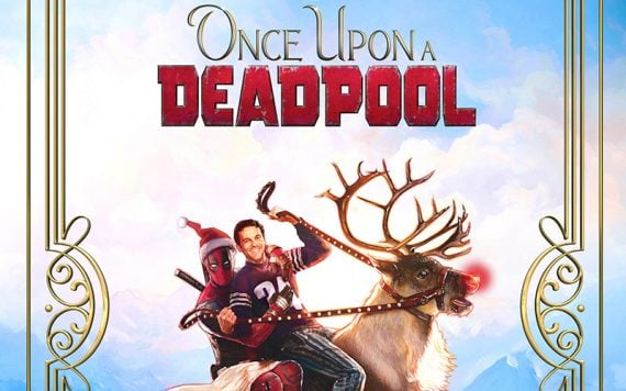 Once Upon a Deadpool